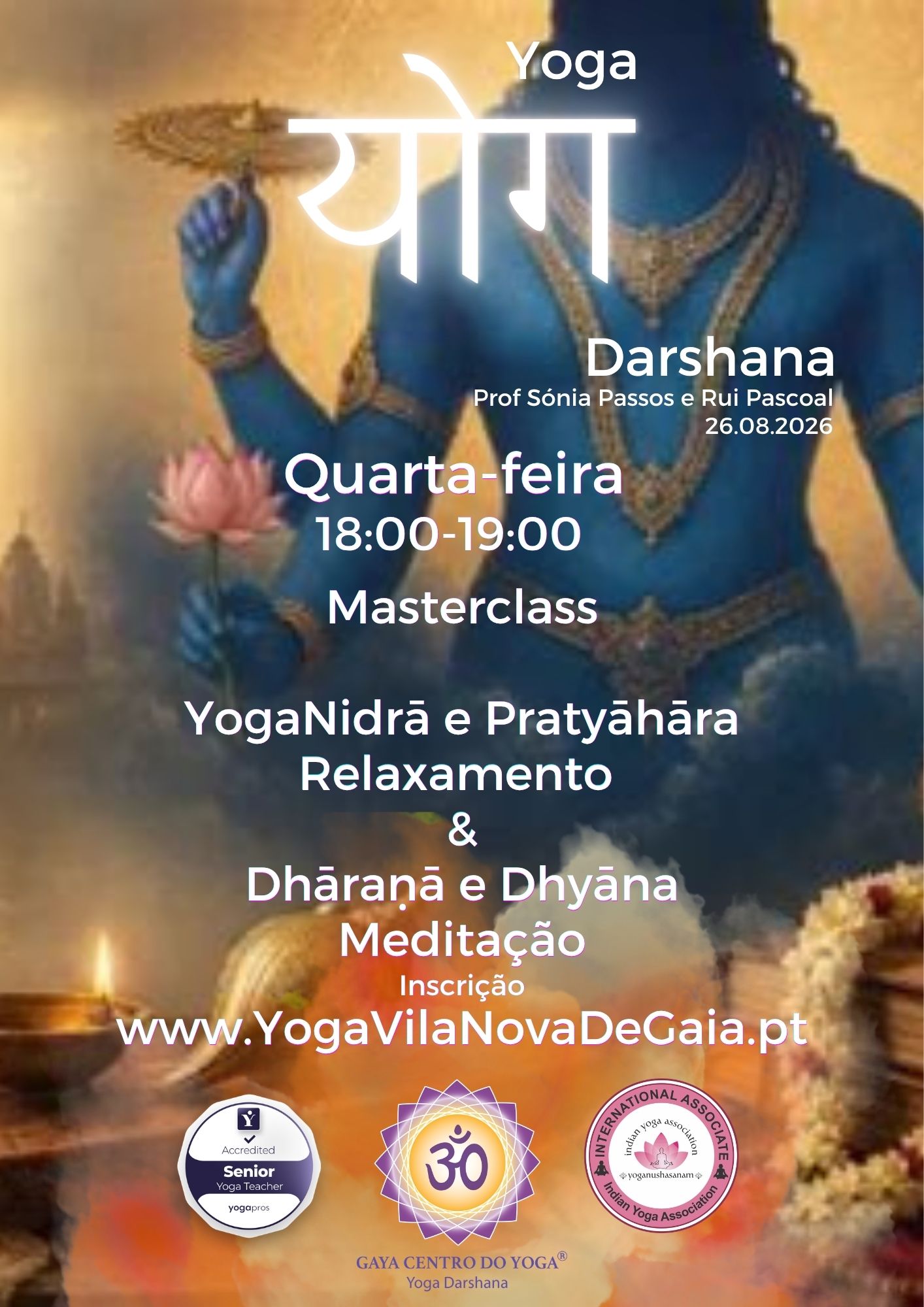 Masterclass Yoga Darshana - Prof. Sónia Passos e Rui Pascoal, 26 de agosto